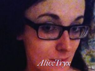 AliceTryx