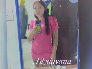 Aslydayana