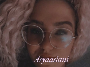 Asyaaslani