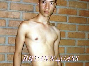 BRYANN4UASS