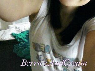 BerriezAndCream