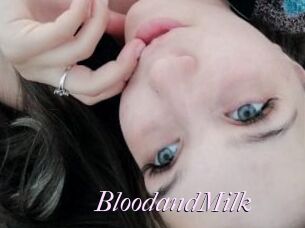 BloodandMilk