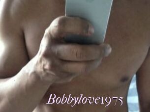 Bobbylove1975