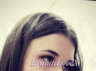 BrandiLoveX