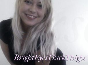 BrightEyesThickThighs