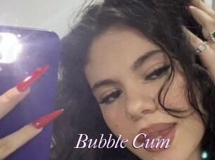 Bubble_Cum