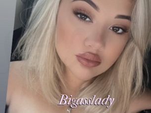 Bigasslady