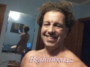 Bigdinthed42