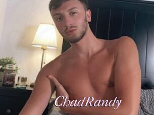 ChadRandy