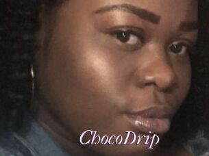 ChocoDrip