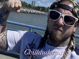 Chilldudedude