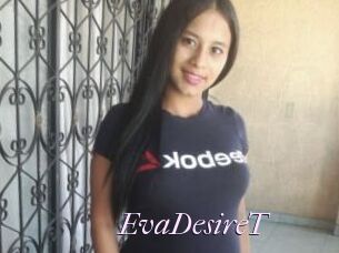 EvaDesireT