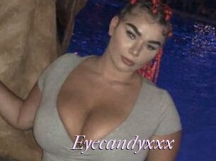 Eyecandyxxx