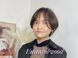 Editafulwood