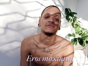 Eros_maximun