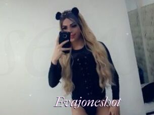 Evajoneshot