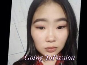 Going_ToPassion