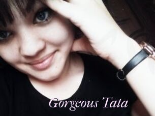 Gorgeous_Tata