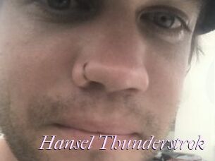 Hansel_Thunderstrok