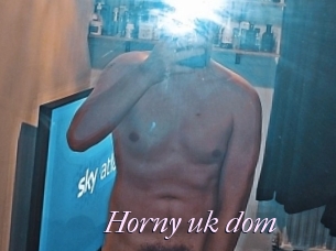 Horny_uk_dom