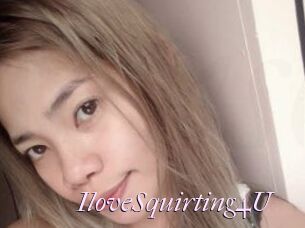 IloveSquirting4U