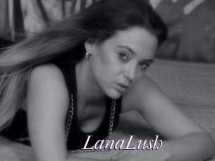 LanaLush