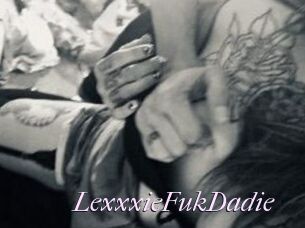 LexxxieFukDadie