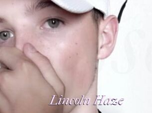 Lincoln_Haze