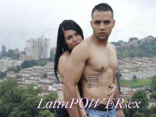 LatinPOWERsex