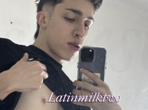 Latinmilktwo