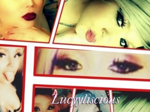 Lucyyliscious