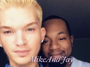 MikeAndJay