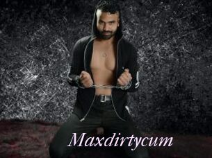 Maxdirtycum