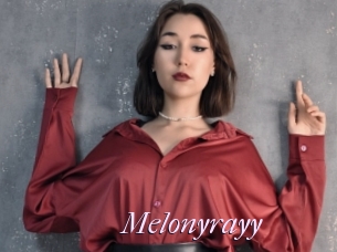 Melonyrayy