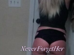 NeverForgetHer