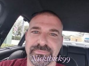 Nickthick99