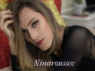 Ninaroussee