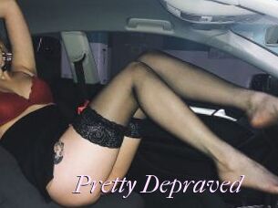 Pretty_Depraved