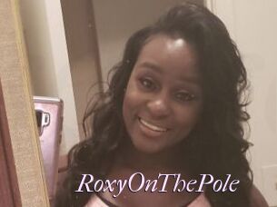 RoxyOnThePole