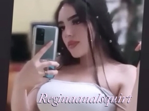 Reginaanalsquirt