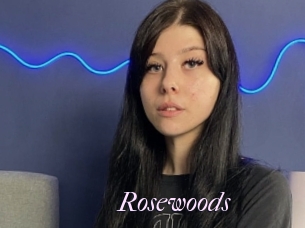 Rosewoods