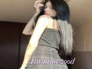 Ruslanawood