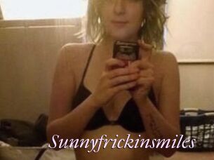 Sunnyfrickinsmiles