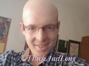 ThickAndLong