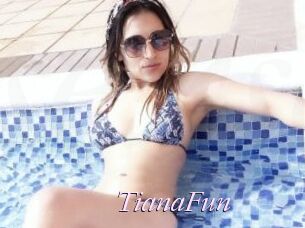 TianaFun