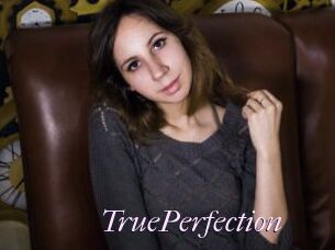 TruePerfection