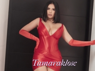 Tamaraklose