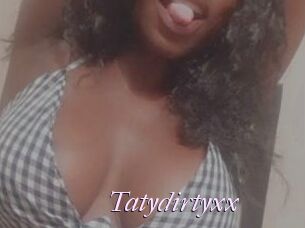 Tatydirtyxx
