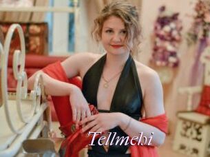 Tellmehi