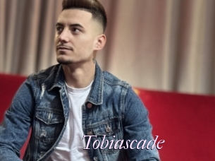 Tobiascade